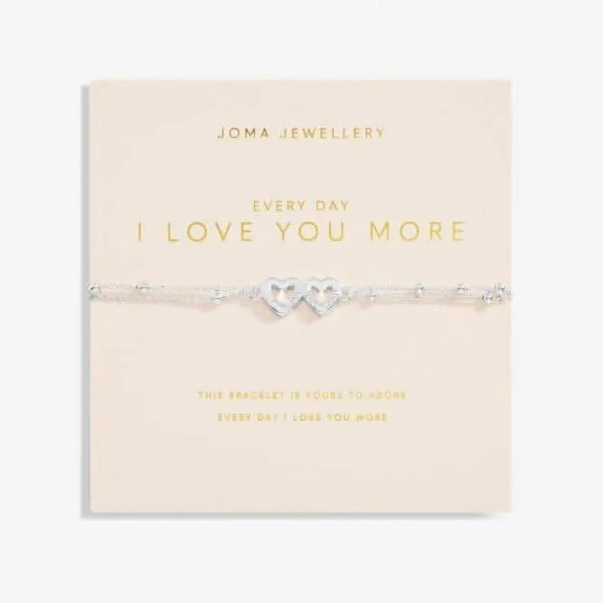 Every Day I Love You More Silver Plated 18cm   3cm Bracelet 6740 Joma Jewellery
