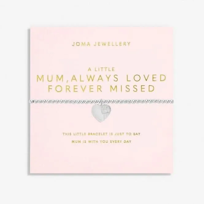 Mother's Day A Little Mum Always Loved Forever Missed Silver Plated 17.5cm Bracelet 6860 Joma Jewellery