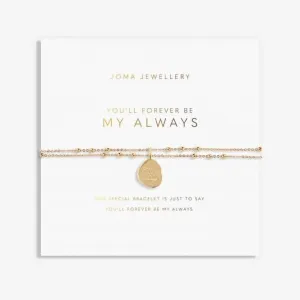 My Moments 'You'll Forever Be My Always' Bracelet 5931 Joma Jewellery